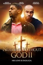 Nonton film lk21Nothing Without God 2 (2020) indofilm