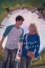 Nonton film lk21The Map of Tiny Perfect Things (2021) indofilm