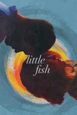 Nonton film lk21Little Fish (2021) indofilm