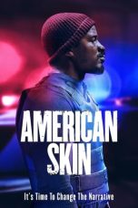 Nonton film lk21American Skin (2019) indofilm