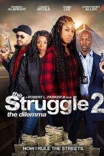Nonton film lk21The Struggle II: The Dilemma (2021) indofilm