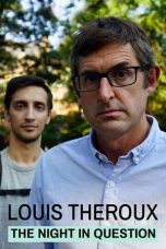 Nonton film lk21Louis Theroux: The Night in Question (2019) indofilm