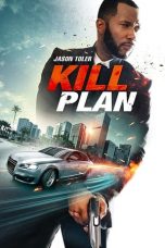 Nonton film lk21Kill Plan (2021) indofilm