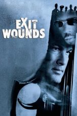 Nonton film lk21Exit Wounds (2001) indofilm