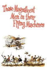 Nonton film lk21Those Magnificent Men in Their Flying Machines or How I Flew from London to Paris in 25 hours 11 minutes (1965) indofilm
