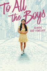 Nonton film lk21To All the Boys: Always and Forever (2021) indofilm