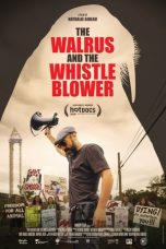 Nonton film lk21The Walrus and the Whistleblower (2020) indofilm