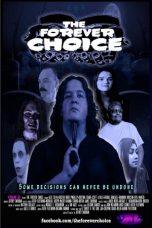 Nonton film lk21The Forever Choice (2021) indofilm