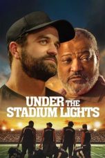 Nonton film lk21Under the Stadium Lights (2021) indofilm