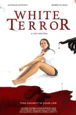 Nonton film lk21White Terror (2020) indofilm
