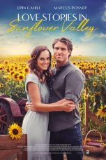 Nonton film lk21Love Stories in Sunflower Valley (2021) indofilm