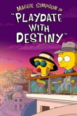 Nonton film lk21Maggie Simpson in Playdate with Destiny (2020) indofilm