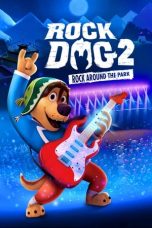 Nonton film lk21Rock Dog 2: Rock Around the Park (2021) indofilm