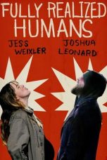 Nonton film lk21Fully Realized Humans (2020) indofilm
