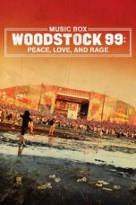 Nonton film lk21Woodstock 99: Peace, Love, and Rage (2021) indofilm