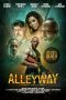 Nonton film lk21Alleyway (2021) indofilm