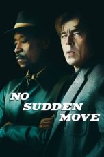 Nonton film lk21No Sudden Move (2021) indofilm