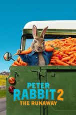 Nonton film lk21Peter Rabbit 2: The Runaway (2021) indofilm