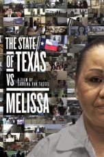 Nonton film lk21The State of Texas vs. Melissa (2021) indofilm