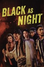 Nonton film lk21Black as Night (2021) indofilm