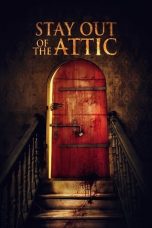 Nonton film lk21Stay Out of the Attic (2021) indofilm