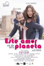 Nonton film lk21Este amor es de otro planeta (2021) indofilm