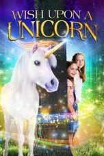 Nonton film lk21Wish Upon a Unicorn (2020) indofilm