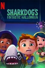 Nonton film lk21Sharkdog’s Fintastic Halloween (2021) indofilm