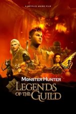Nonton film lk21Monster Hunter: Legends of the Guild (2021) indofilm