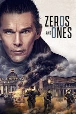 Nonton film lk21Zeros and Ones (2021) indofilm