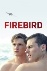 Nonton film lk21Firebird (2021) indofilm