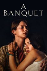 Nonton film lk21A Banquet (2022) indofilm