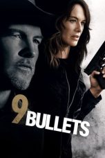 Nonton film lk219 Bullets (2022) indofilm