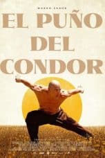 Nonton film lk21Fist of the Condor (2023) indofilm