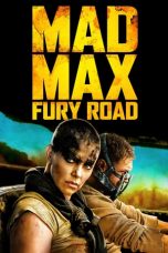Nonton film Mad Max: Fury Road sub indo