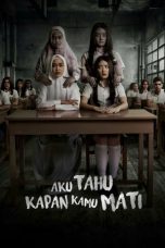 Nonton film lk21I Know When You Are Going to Die (2020) indofilm