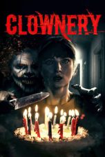 Nonton film lk21Clownery (2020) indofilm