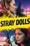 Nonton film lk21Stray Dolls (2019) indofilm