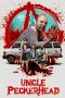 Nonton film lk21Uncle Peckerhead (2020) indofilm