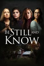 Nonton film lk21Be Still And Know (2019) indofilm