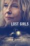 Nonton film lk21Lost Girls (2020) indofilm