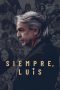 Nonton film lk21Siempre, Luis (2020) indofilm