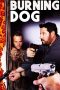 Nonton film lk21Burning Dog (2020) indofilm