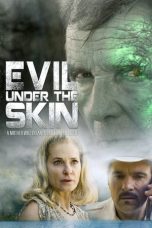 Nonton film lk21Evil Under the Skin (2019) indofilm