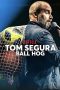 Nonton film lk21Tom Segura: Ball Hog (2020) indofilm