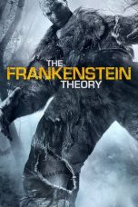 Nonton film lk21The Frankenstein Theory (2013) indofilm