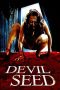 Nonton film lk21Devil Seed (2012) indofilm