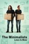 Nonton film lk21The Minimalists: Less Is Now (2021) indofilm