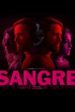 Nonton film lk21Sangre (2020) indofilm