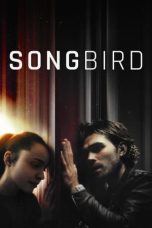 Nonton film lk21Songbird (2020) indofilm